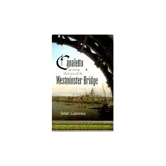 Canaletto and the Case of the Westminster Bridge