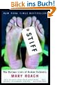 Stiff: The Curious Lives of Human Cadavers