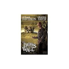 Boss in the Wall: A Treatise on the House Devil