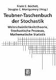 Produkt-Bild: Teubner-Taschenbuch der Stochastik: Wahrscheinlichkeitstheorie, Stochastische Prozesse, Mathematische Statistik