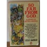 so far from god a journey to central america