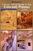 City Travel Guides Discounted  Books : Canyon Hiking Guide to the Colorado Plateau: Non-Technical