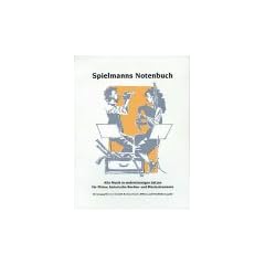 Spielmanns Notenbuch Band 1