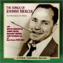 Too Marvelous for Words: The Songs of Johnny Mercer