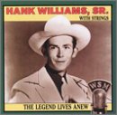 Revue Hank Williams  / The Legend Lives Anew (Hank Williams with Strings)
