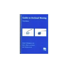 Guide to Occlusal Waxing