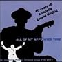 All of My Appointed Time: 40 Yrs of Capp