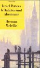 Israel Potters Irrfahrten und Abenteuer - Herman Melville