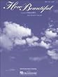 How Beautiful (Piano Vocal, Sheet Music)