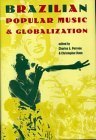 Brazilian Popular Music and Globalization