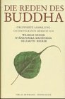 Produkt-Bild: Die Reden des Buddha: Gruppierte Sammlung