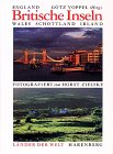 L�nder der Welt. Britische Inseln. England, Wales, Schottland, Irland - Armin H�ttermann