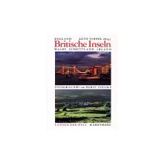 L�nder der Welt. Britische Inseln. England, Wales, Schottland, Irland