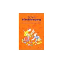 Die Auer Fibel, Ausgabe Bayern, neue Rechtschreibung, Der Auer Schreiblehrgang (f�r Rechtsh�nder), Vereinfachte Ausgangsschrift, 2 Tle.: Nachdruck