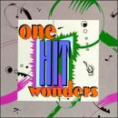 One Hit Wonders