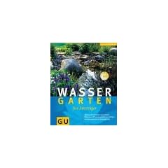 Wassergarten f�r Einsteiger (GU Natur Spezial)