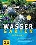 Wassergarten f�r Einsteiger (GU Natur Spezial)
