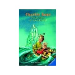 Charlie Bone und das Schloss der tausend Spiegel