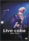 Live coba 2001-2003 [DVD]