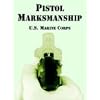 Pistol Marksmanship