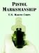 Pistol Marksmanship