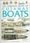 The Usborne Book of Cutaway Boats (Cutaway Series)