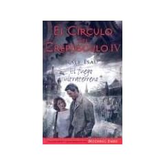 El Circulo del Crepusculo IV: El Fuego Ultraterreno: 4