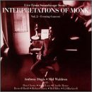Interpretations of Monk, Vol. 2 - Evening Concert (Live from Soundscape Series) 2 CD by Anthony Davis, Mal Waldron, Don Cherry, Steve Lacy, and Charlie Rouse