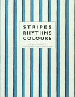 Stripes Rhythms Colours