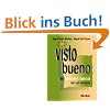 Visto bueno. Der Aufbaukurs Spanisch: Visto bueno, Lehr- und Arbeitsbuch
