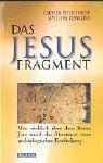 Das Jesus Fragment - Thiede, Carsten P /D'Ancona, Matthew