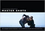 Master Shots:Publisher: Michael Wiese Productions