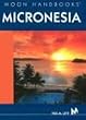 Micronesia (Moon Handbooks Micronesia)