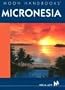 Micronesia (Moon Handbooks Micronesia)