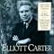 explore the music of Elliott Carter
