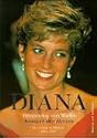 Diana, Prinzessin von Wales - K&ouml;nigin der Herzen. Ihr Leben in Bildern 1961-1997.