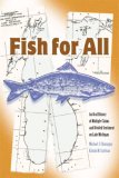 Fish for All: An Oral History of Multiple Claims and Divided Sentiment on Lake Michigan (Michigan And The Great Lakes)