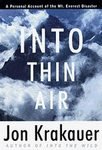 Into Thin Air: A Personal Account of the Mount Everest Disaster