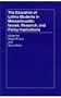 The Education of Latino Students in Massachusetts: Issues, Research, and Policy Implications