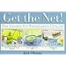 Get the Net!: The Crazed Fly Fisherman's Catalog