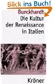 Die Kultur der Renaissance in Italien. Ein Versuch