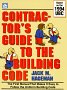 Contractor's Guide to the Building Code: Based on the 1994 Uniform Building Code