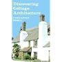 Cottage Architecture (Discovering) (Discovering)