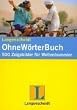 Langenscheidt OhneW�rterBuch. Neues Cover. 500 Zeigebilder f�r Weltenbummler
