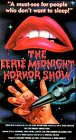 Eerie Midnight Horror Show Eerie Midnight Horror Show
