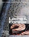 Lachs und Forelle. Warenkunde. Küchenpraxis. Rezepte.