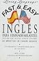 Fast and Easy Ingles Para Hispano Hablantes (Living Language)