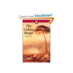 The Golden Bough.  A Study in Magic and Religion (Wordsworth Collection)