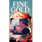 Fine Gold [VHS]