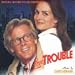 Search : I Love Trouble